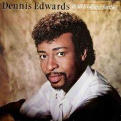 Klip sange Dennis Edwards online gratis.
