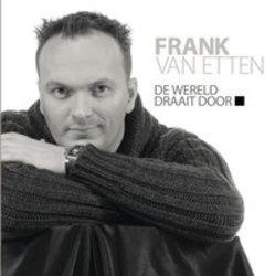 Klip sange Frank Van Etten online gratis.