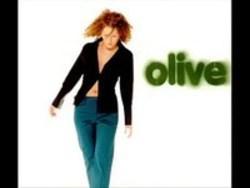 Klip sange Olive online gratis.