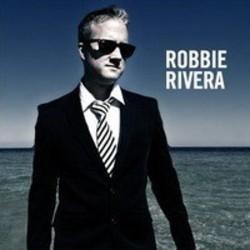 Klip sange Robbie Rivera online gratis.