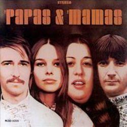 Klip sange The Mamas & The Papas online gratis.