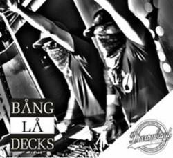 Download Bang La Decks ringetoner gratis.