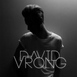 Klip sange David Vrong online gratis.