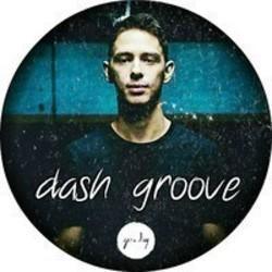 Klip sange Dash Groove online gratis.