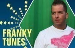 Klip sange Franky Tunes online gratis.