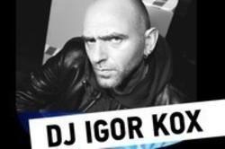 Klip sange Dj Igor Kox online gratis.